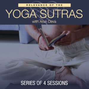 Relevance of the Yoga Sutras